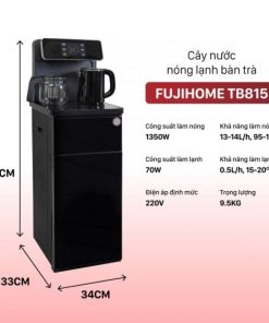 Cây nước nóng lạnh Fujihome TB815 kết hợp bàn pha trà