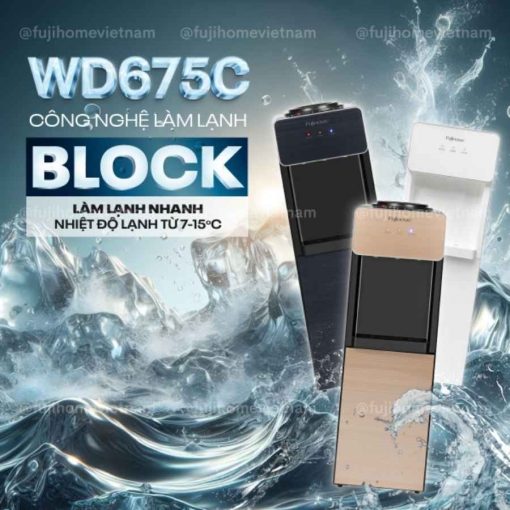 Cây nước nóng lạnh Fujihome WD675C