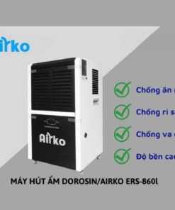 Máy hút ẩm công nghiệp Dorosin Airko ERS-860L